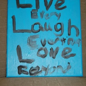 Live Laugh Love